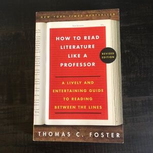 How to Read Literature Like A Professor Paperback